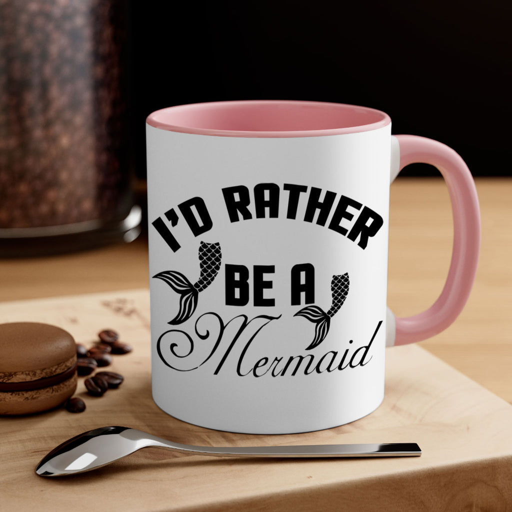 Id rather be a Mermaid 244#- mermaid-Mug / Coffee Cup