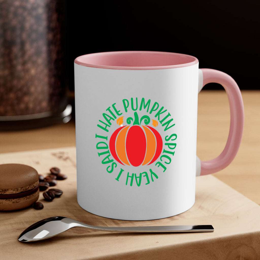 Ihatepumpkinspiceyeah 343#- fall-Mug / Coffee Cup