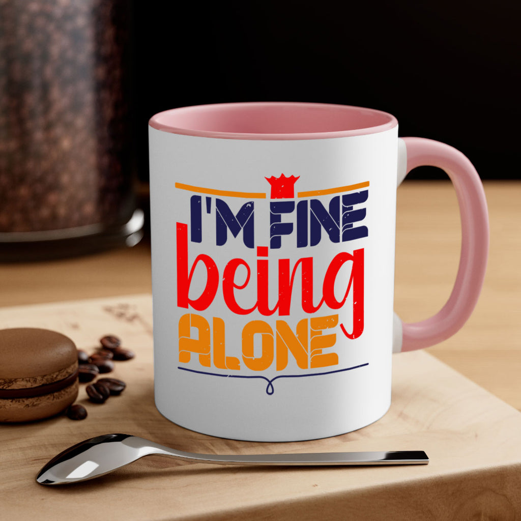 Im fine being alone 36#- chess-Mug / Coffee Cup