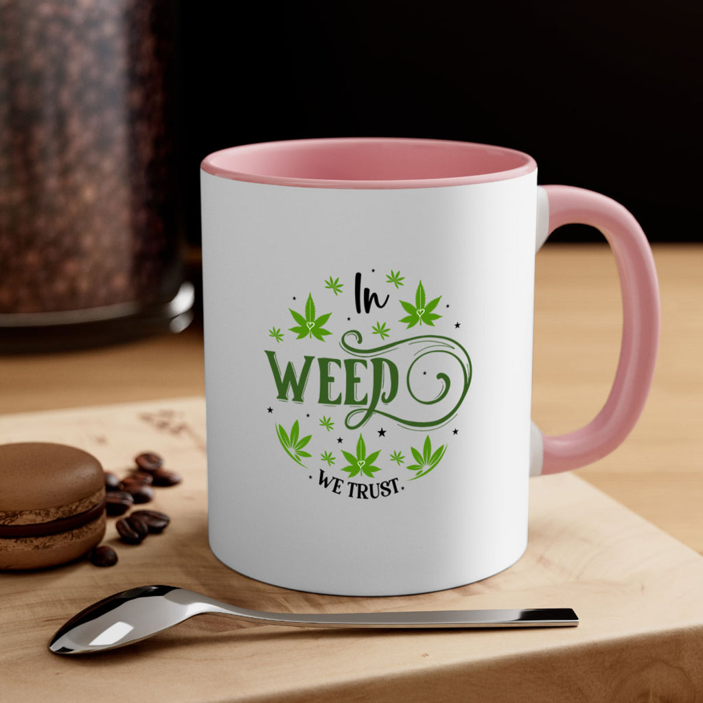 In Weed We Trust 149#- marijuana-Mug / Coffee Cup