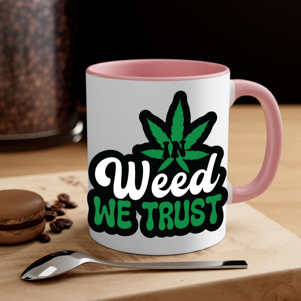 In weed we trust 148#- marijuana-Mug / Coffee Cup