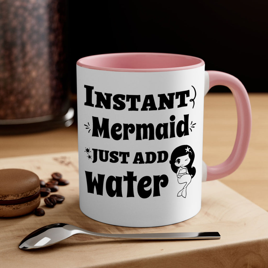 Instant Mermaid just add water 273#- mermaid-Mug / Coffee Cup
