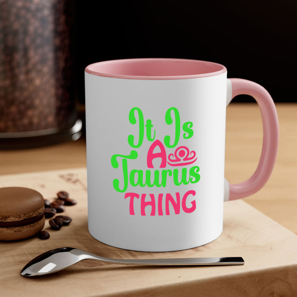 It is a taurus thing 259#- zodiac-Mug / Coffee Cup