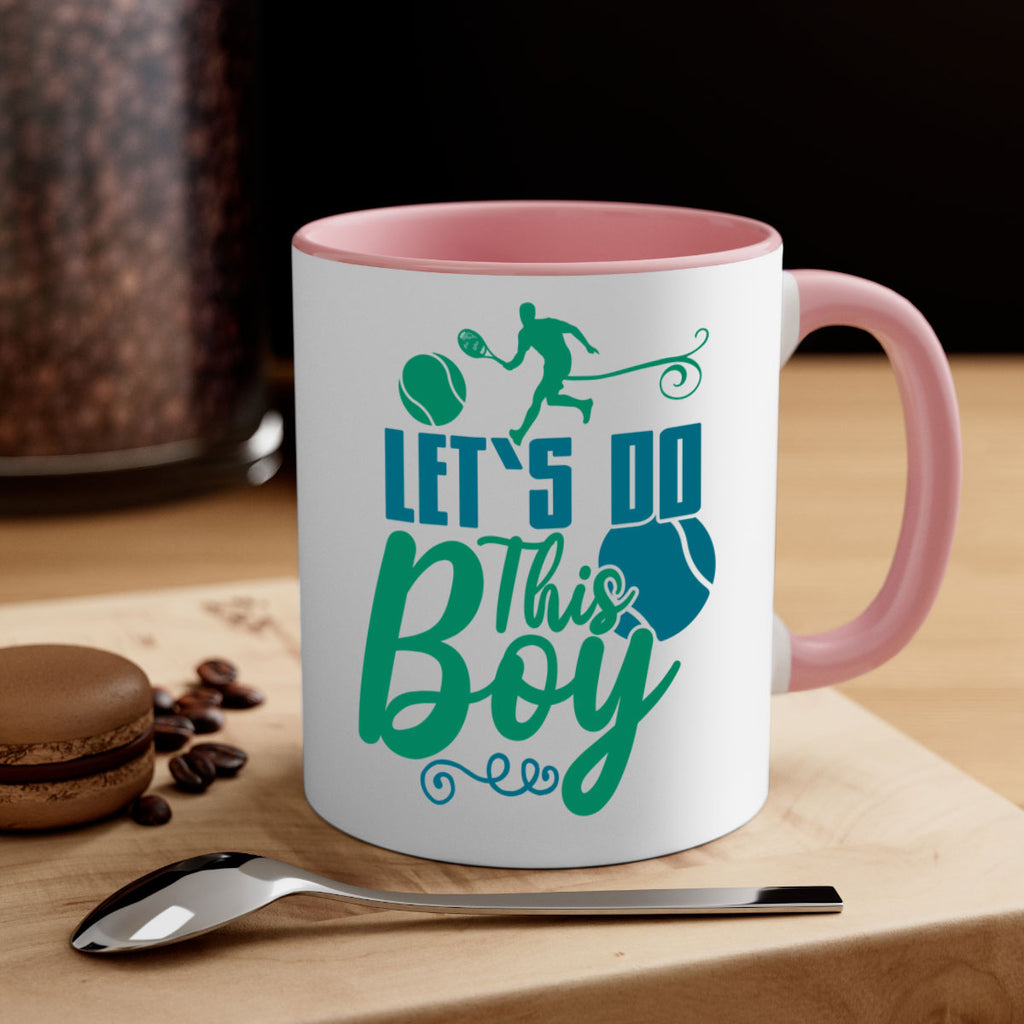 LetS Do This Boy 924#- tennis-Mug / Coffee Cup