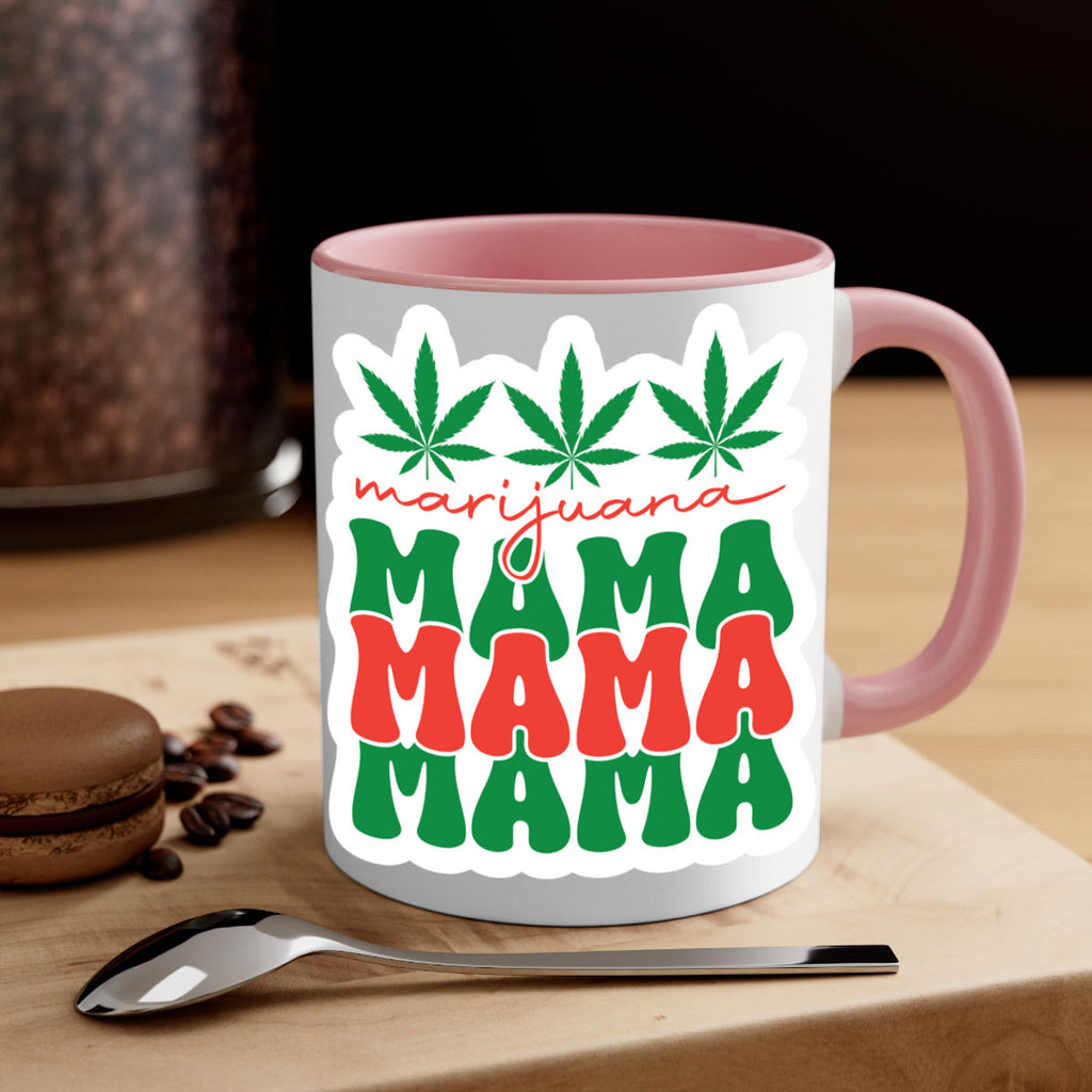 Marijuana Mama 209#- marijuana-Mug / Coffee Cup