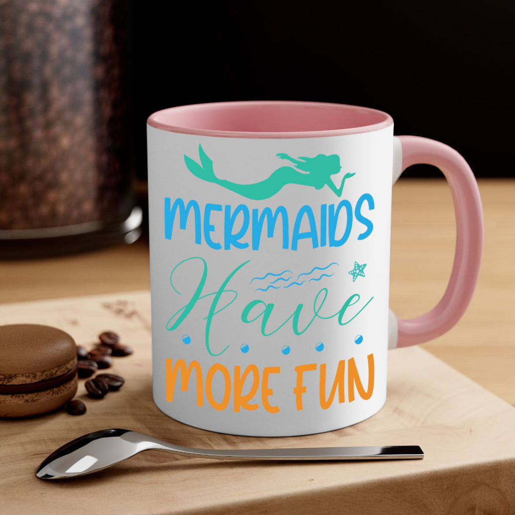 Mermaids Have More Fun 495#- mermaid-Mug / Coffee Cup