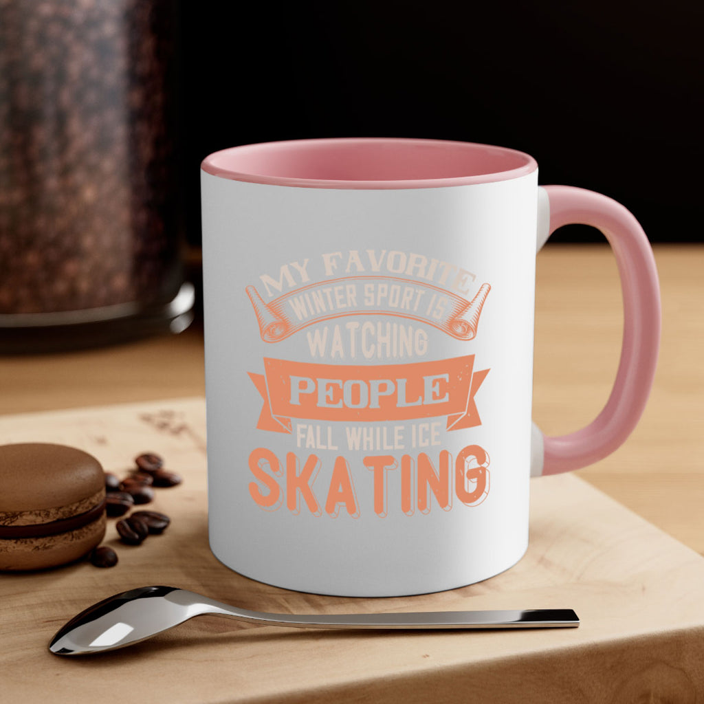 My favorite winter sport is watching people fall while ice skating 651#- ski-Mug / Coffee Cup