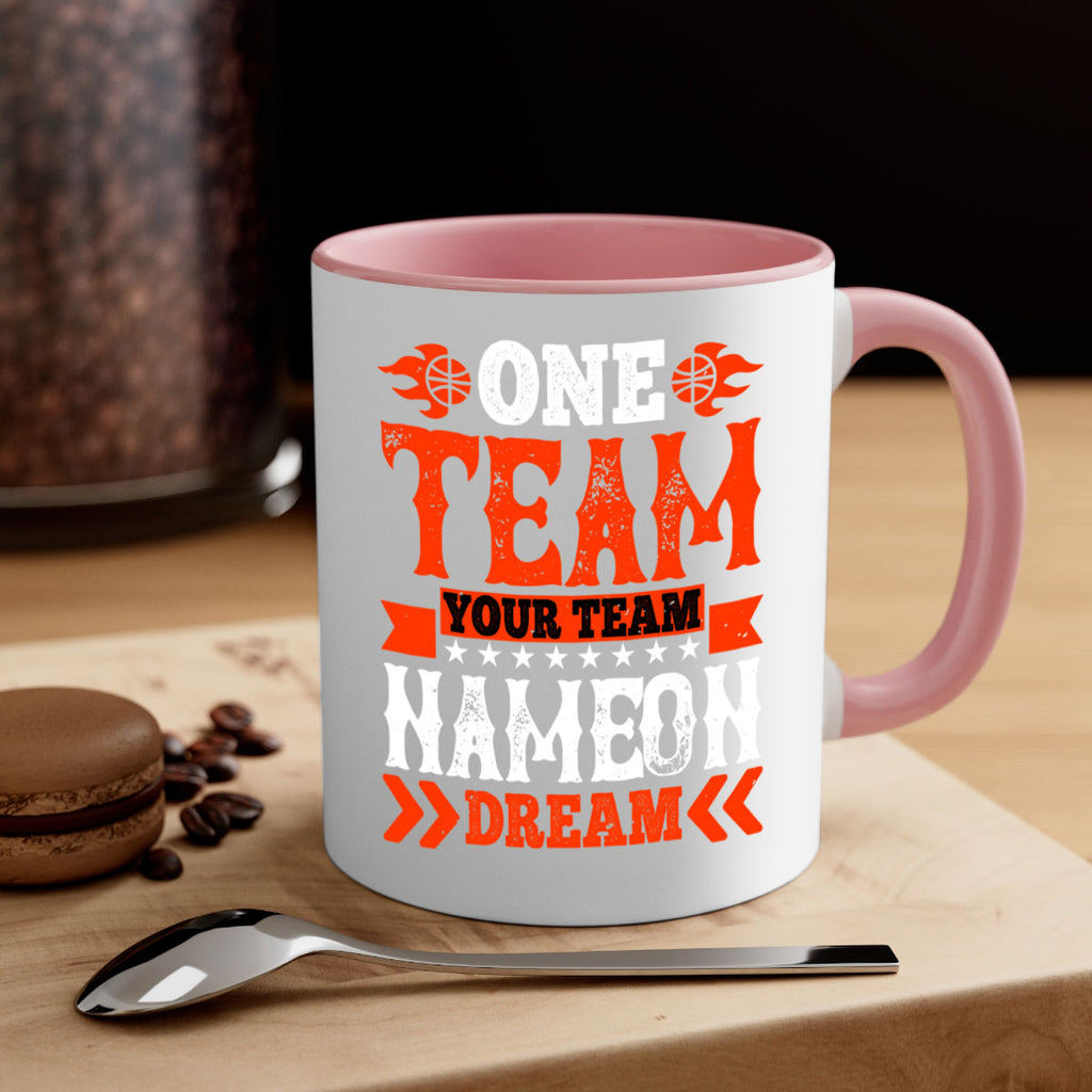 One team Your team Name on dream 1796#- basketball-Mug / Coffee Cup