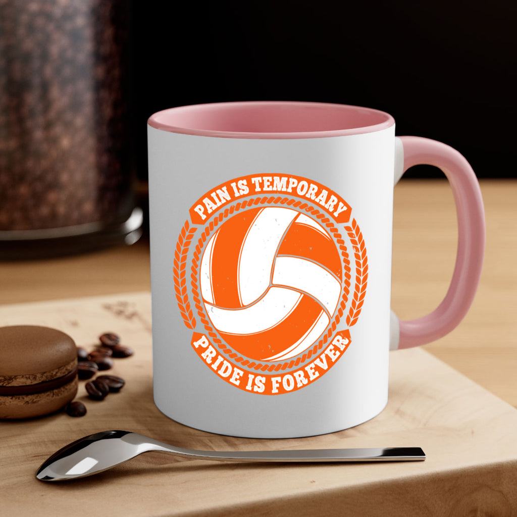 Pain is temporary Pride is forever Style 601#- volleyball-Mug / Coffee Cup