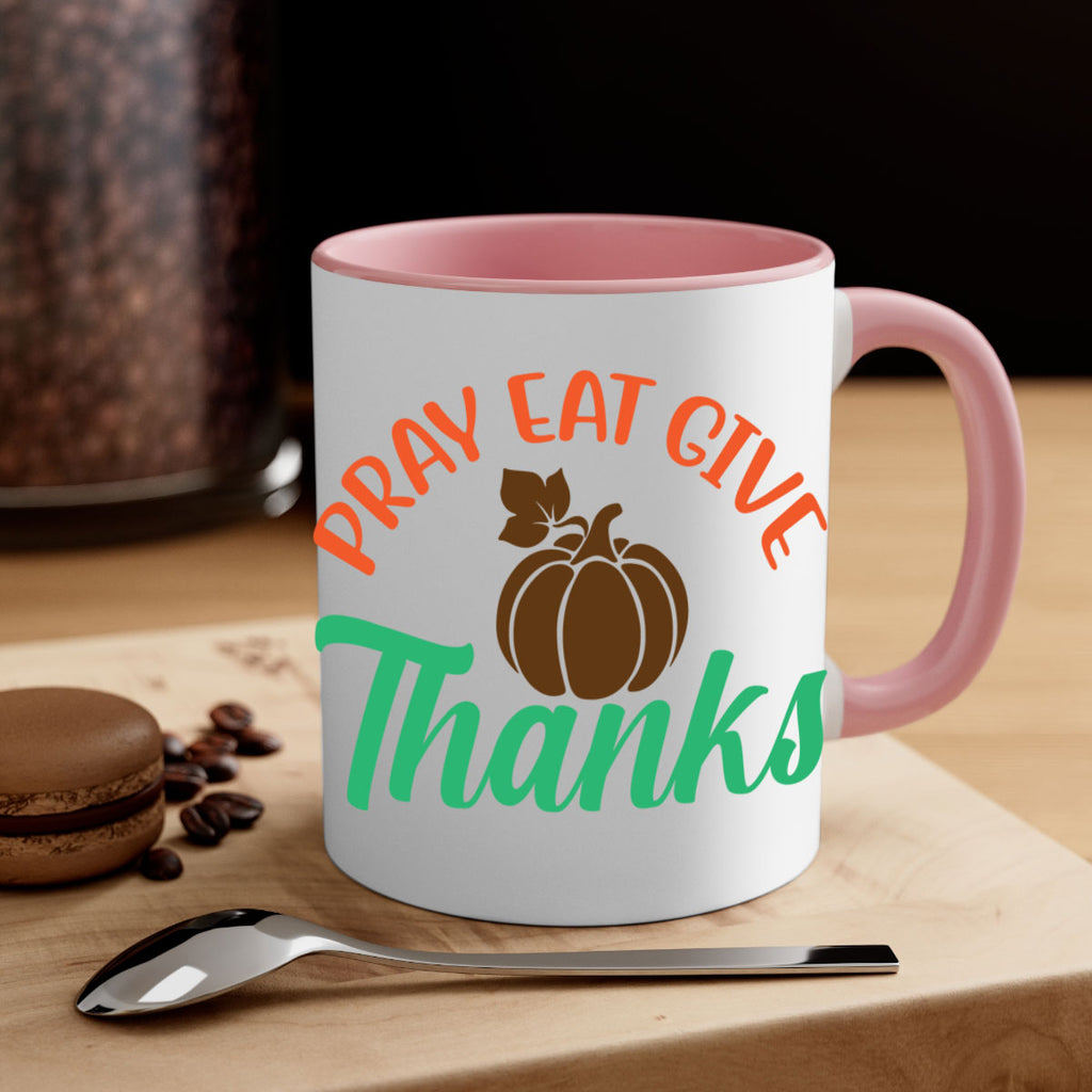 Pray Eat Give Thanks 519#- fall-Mug / Coffee Cup