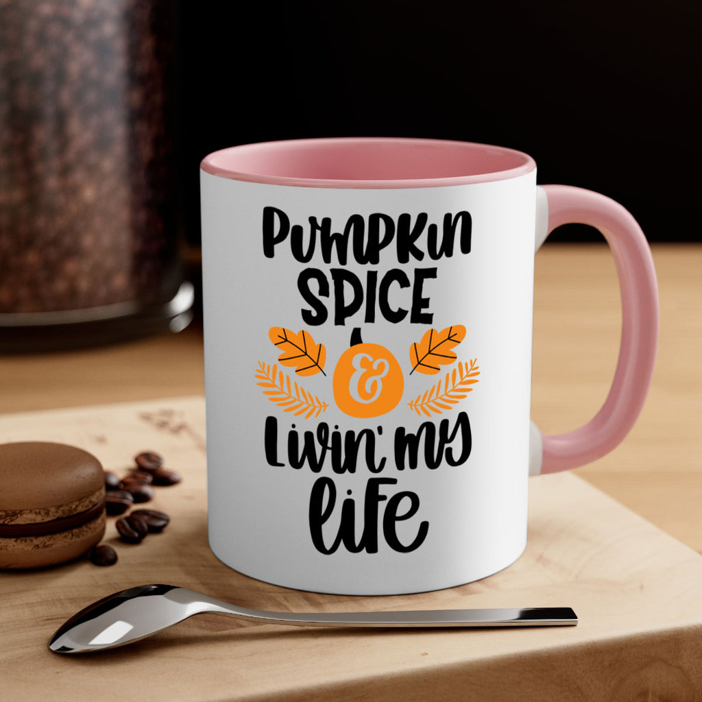 Pumpkin Spice and Livin My Life 505#- fall-Mug / Coffee Cup