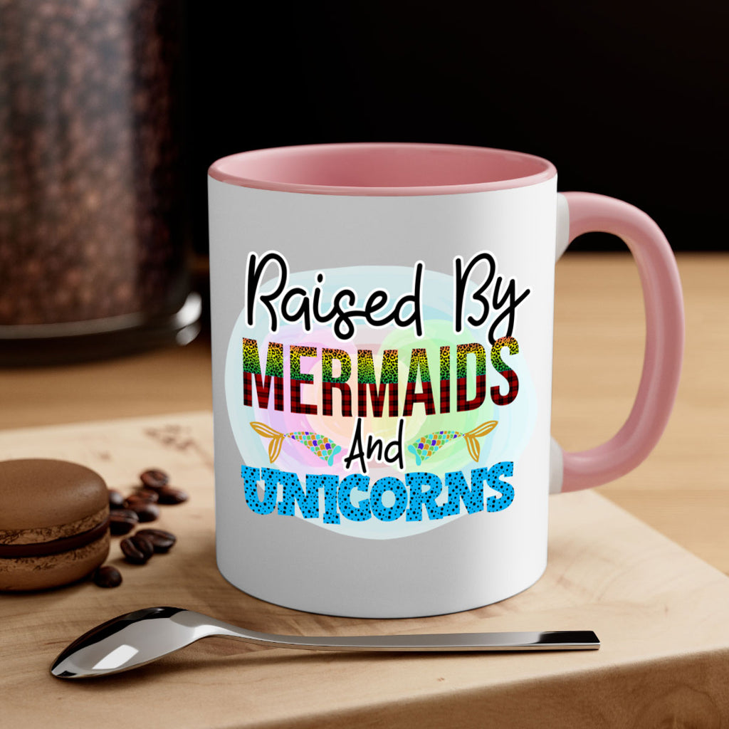 Raised By Mermaids And Unicorns 548#- mermaid-Mug / Coffee Cup