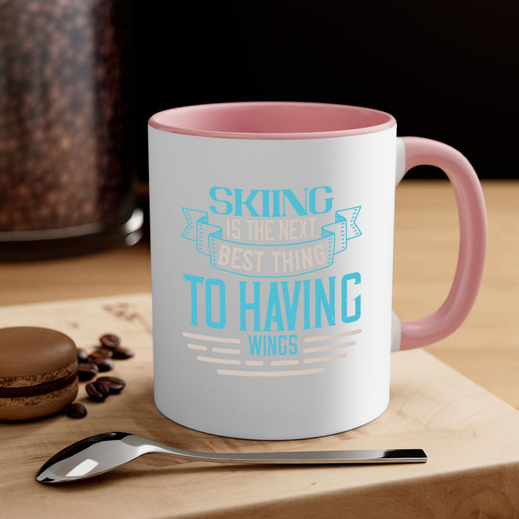 Skiing is the next best thing to having wings 490#- ski-Mug / Coffee Cup