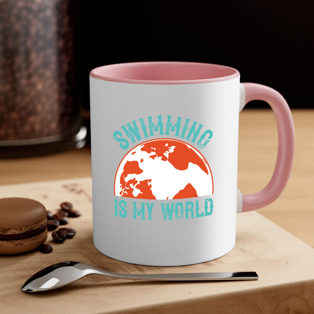 Swimming is my world 380#- swimming-Mug / Coffee Cup