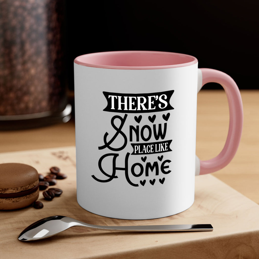 Theres Snow Place Like Home 413#- winter-Mug / Coffee Cup