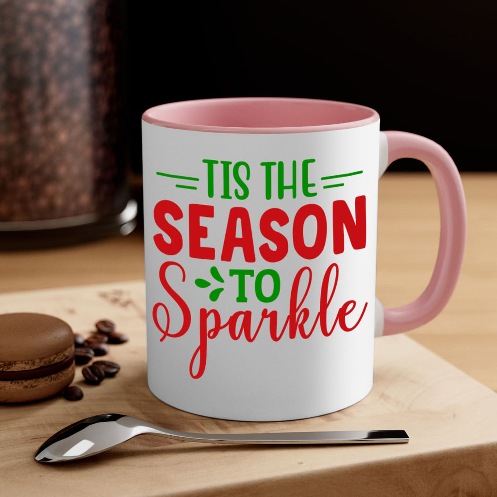 Tis the Season to Sparkle 420#- winter-Mug / Coffee Cup