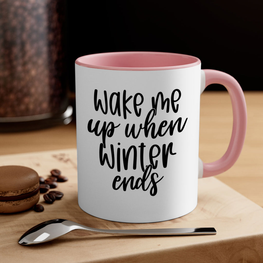 Wake Me Up When Winter Ends430#- winter-Mug / Coffee Cup