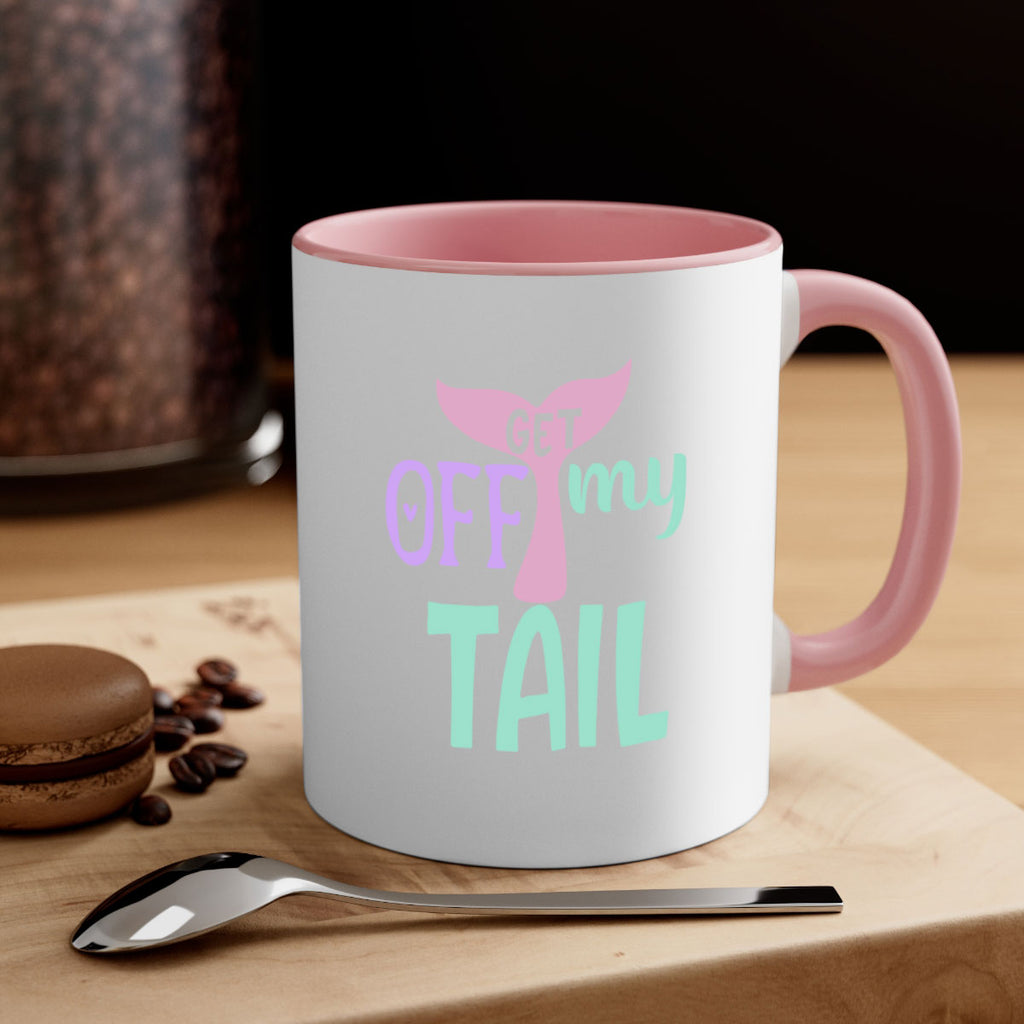 get off my tail 2#- mermaid-Mug / Coffee Cup