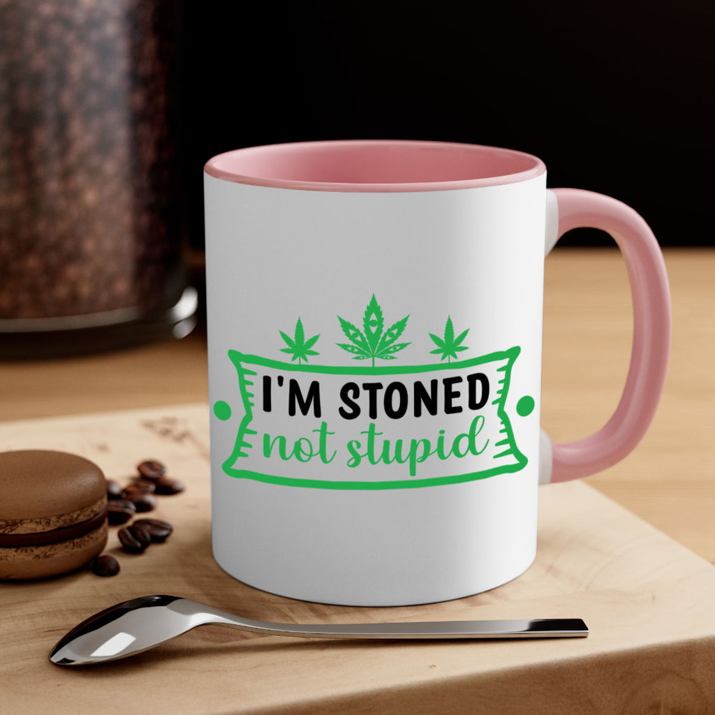 im stoned not stupid 147#- marijuana-Mug / Coffee Cup