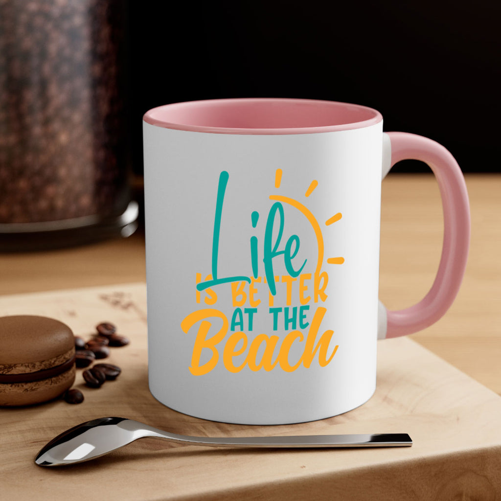 life is better at the beach Style 92#- Summer-Mug / Coffee Cup