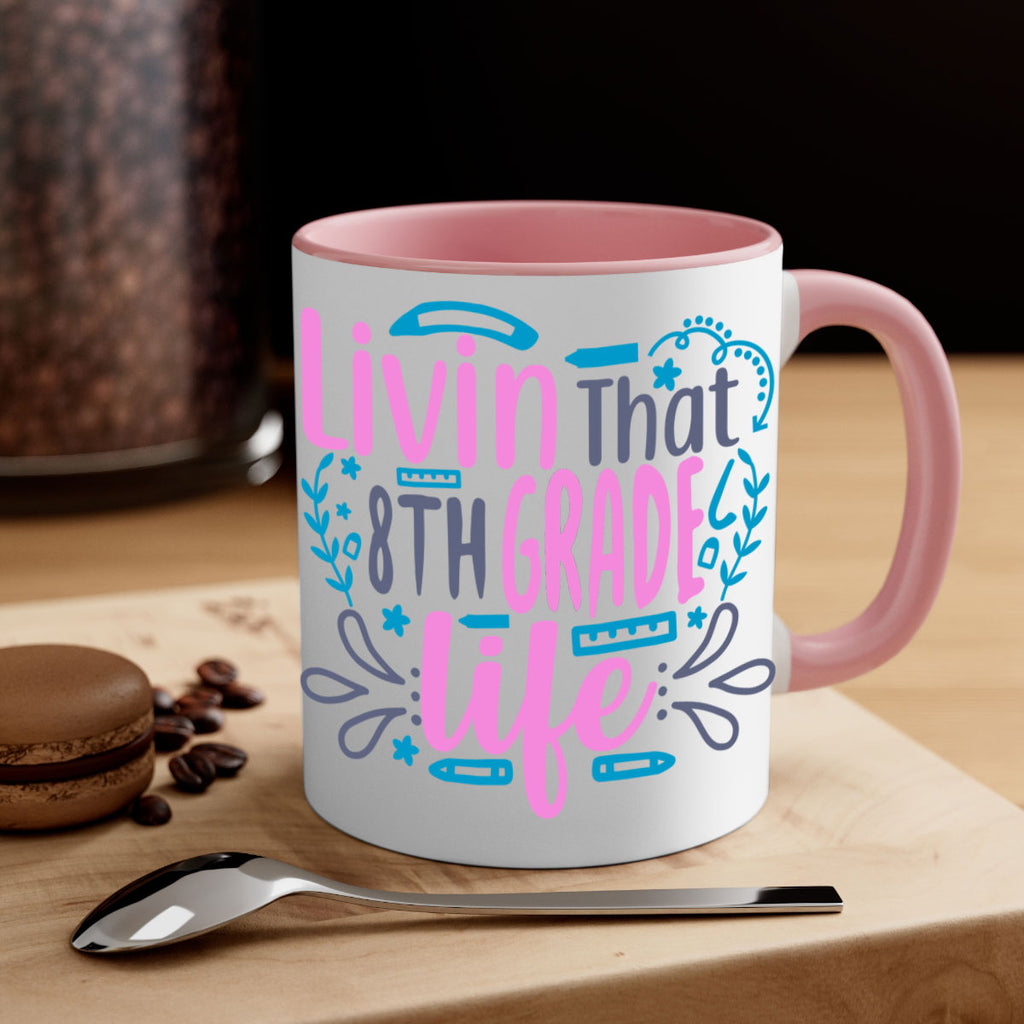 livin that 8th garde life 4#-8th grade-Mug / Coffee Cup