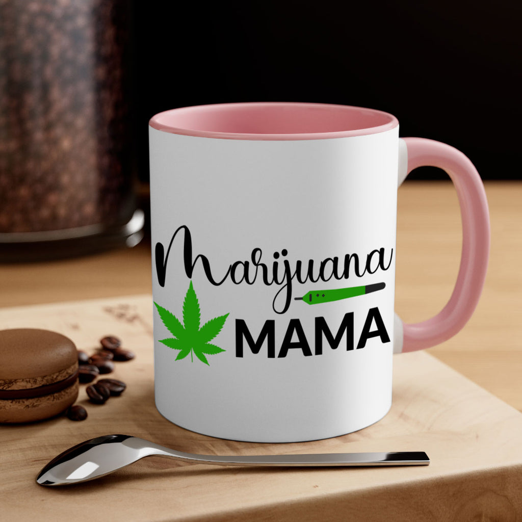 marijuana mama 204#- marijuana-Mug / Coffee Cup