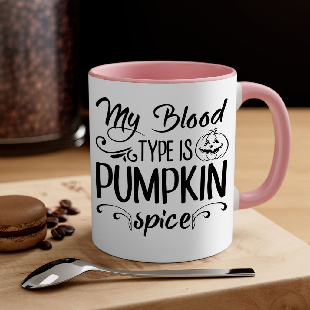 my blood type is pumpkin spice 435#- fall-Mug / Coffee Cup