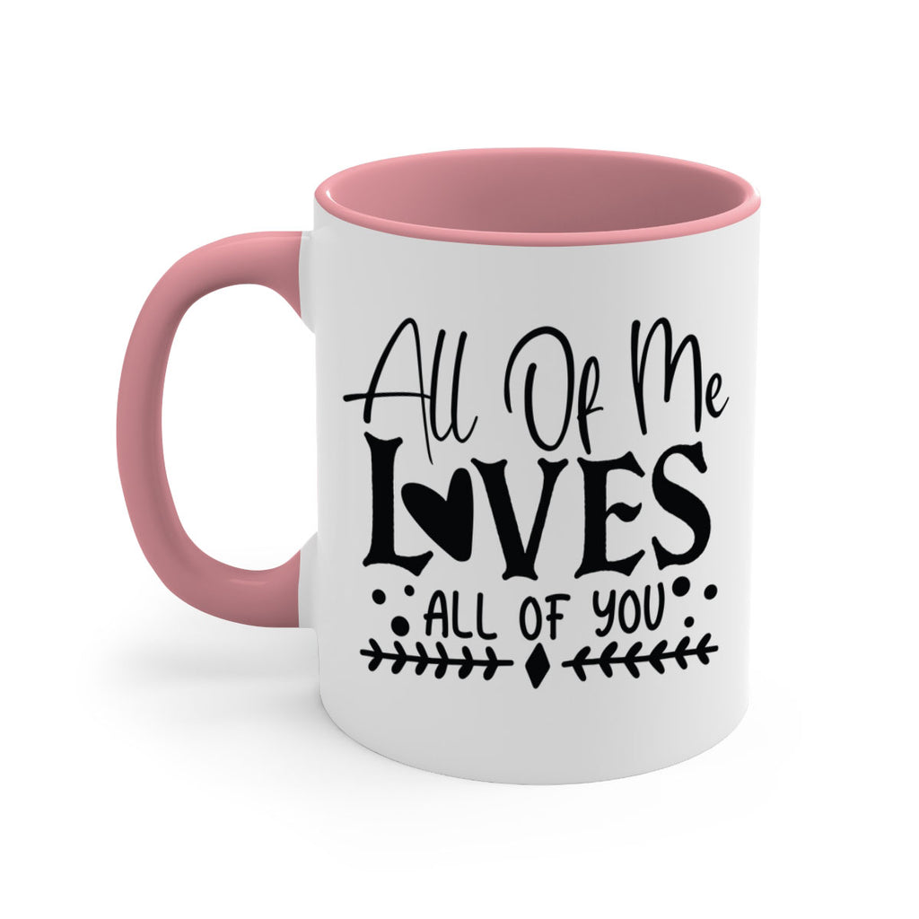 All Of Me Loves All Of You 31#- wedding-Mug / Coffee Cup