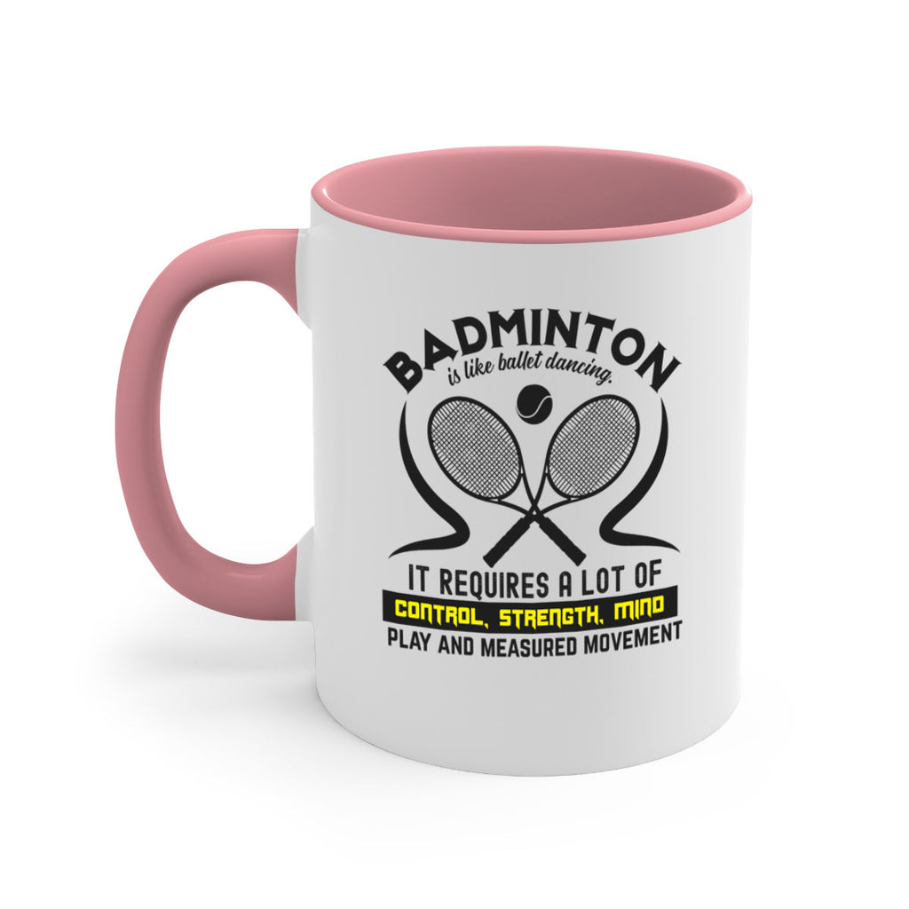 BADMINTONis like ballet dancing 1448#- badminton-Mug / Coffee Cup