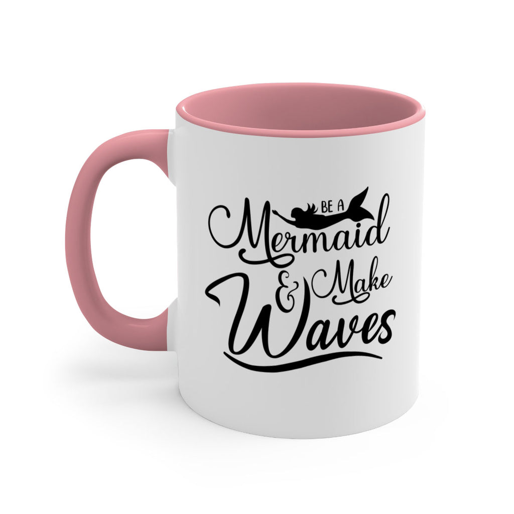 Be A Mermaid And Make Waves 46#- mermaid-Mug / Coffee Cup