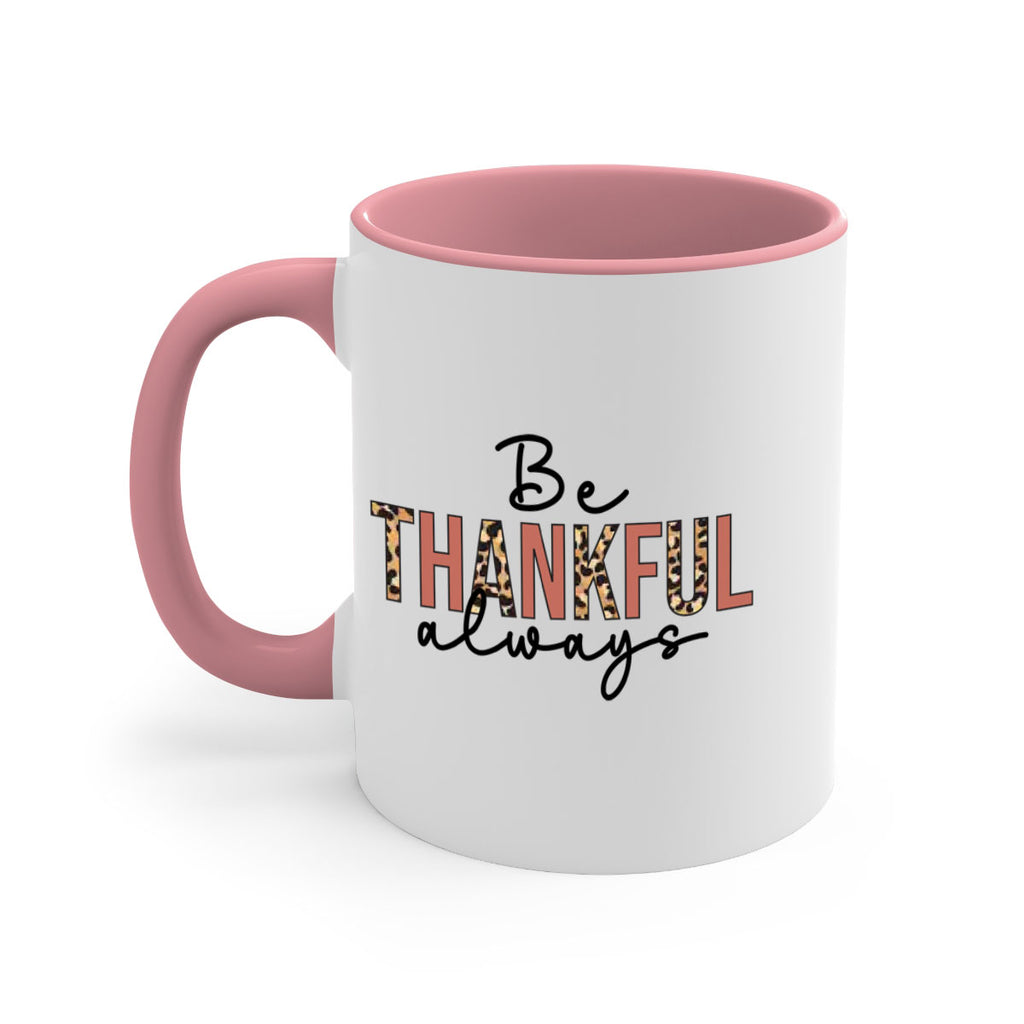 Be thankful always 42#- fall-Mug / Coffee Cup