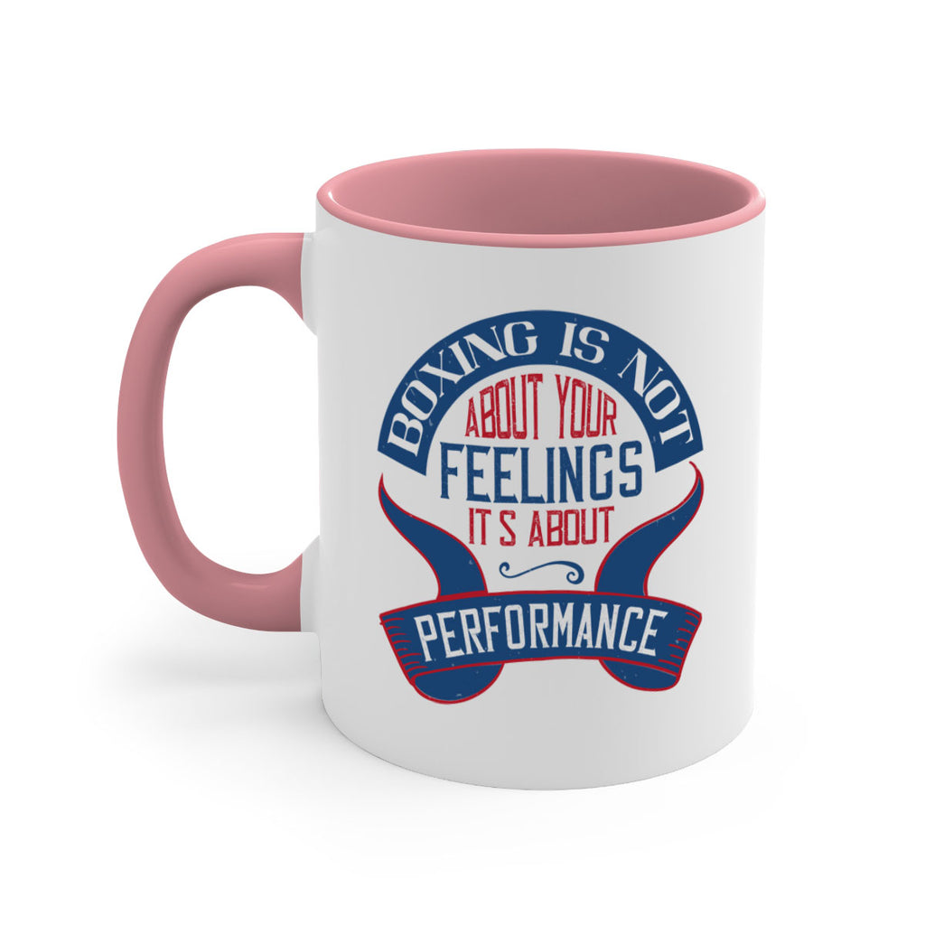 Boxing is not about your feelings Its about performance 1619#- boxing-Mug / Coffee Cup