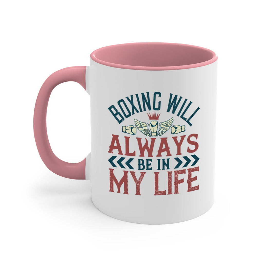 Boxing will always be in my life 2303#- boxing-Mug / Coffee Cup