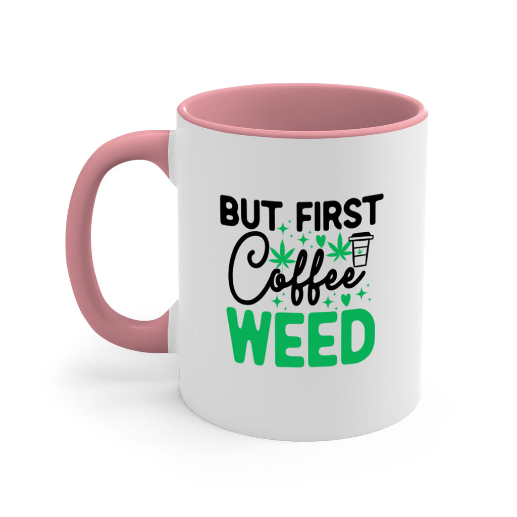 But First Coffee Weed 26#- marijuana-Mug / Coffee Cup