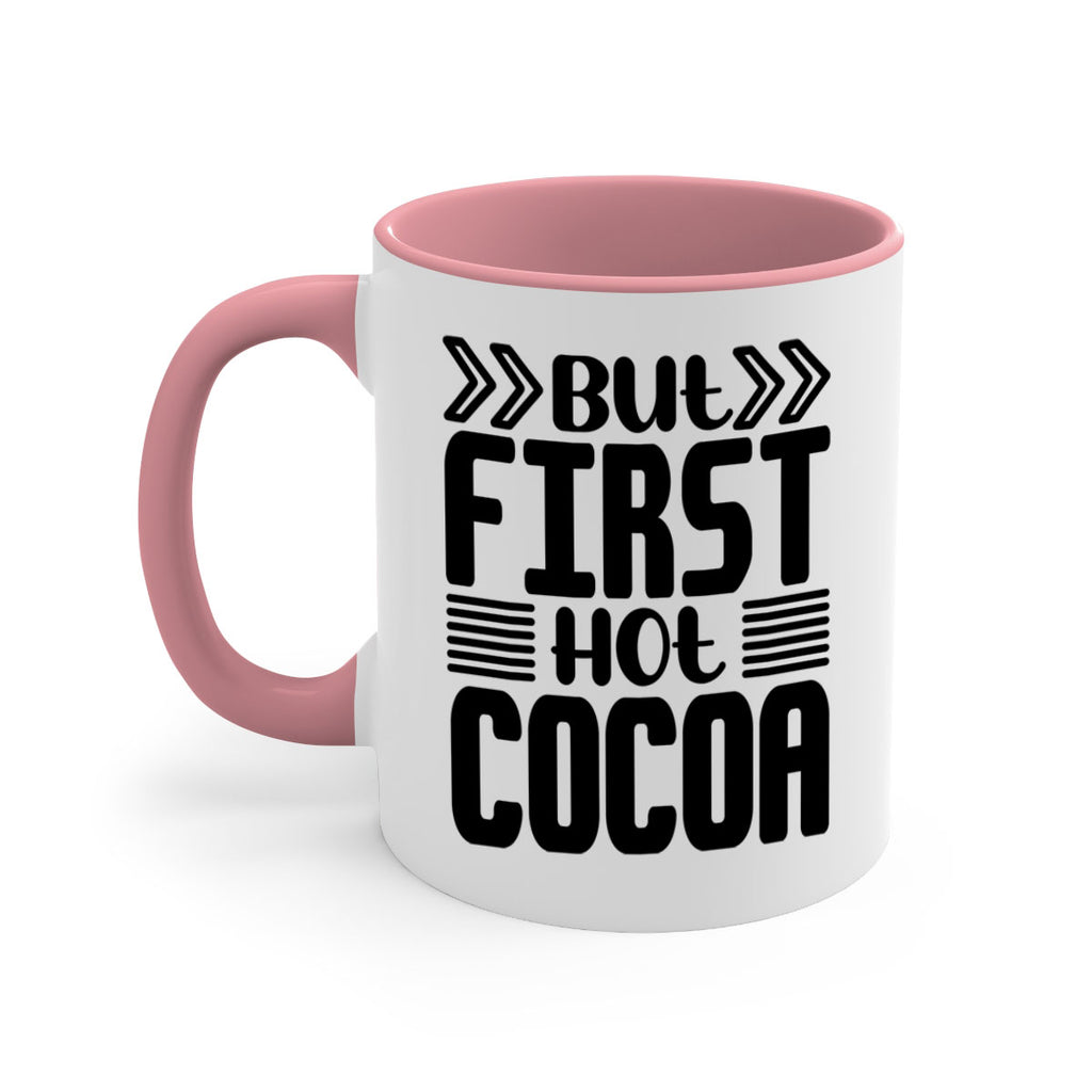 But First Hot Cocoa 37#- winter-Mug / Coffee Cup