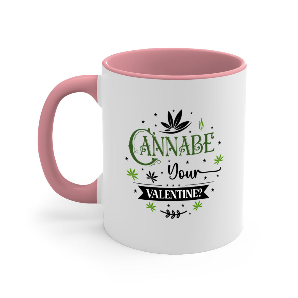 Cannabe Your Valentine 34#- marijuana-Mug / Coffee Cup