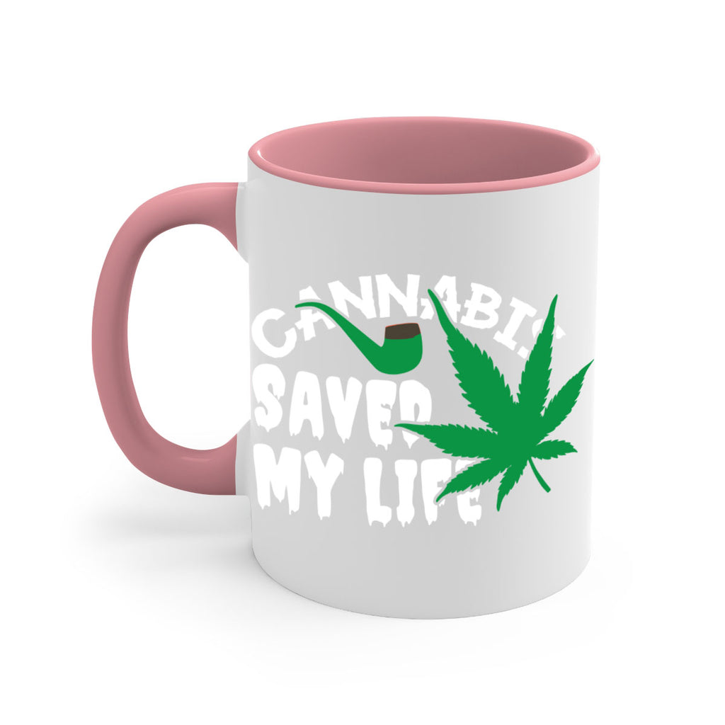 Cannabis saved my life 53#- marijuana-Mug / Coffee Cup