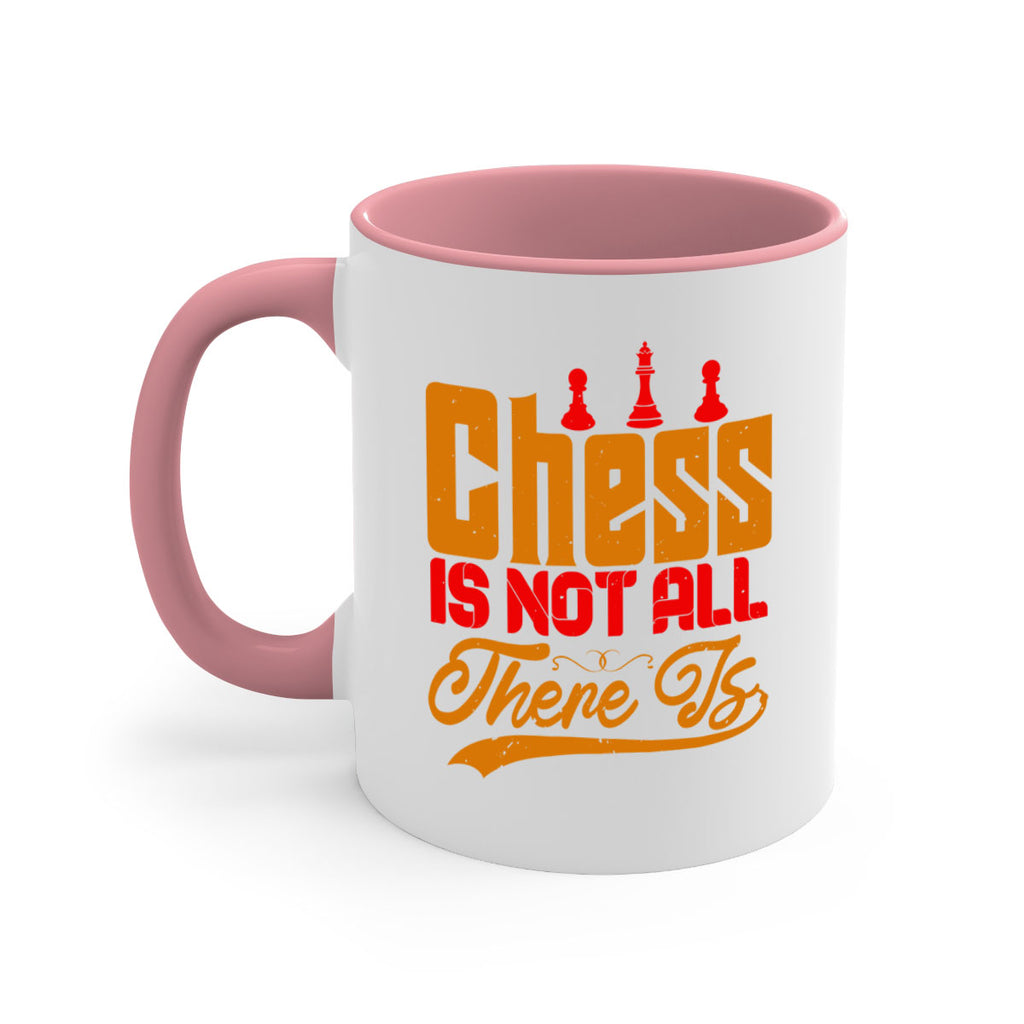 Chess is not all there is 17#- chess-Mug / Coffee Cup