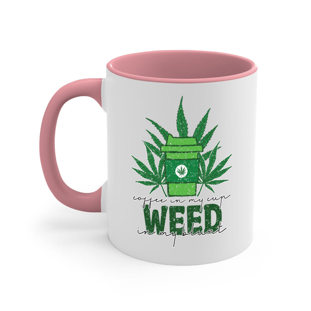 Coffee In My Cup Weed In My Blunt Sublimation 59#- marijuana-Mug / Coffee Cup