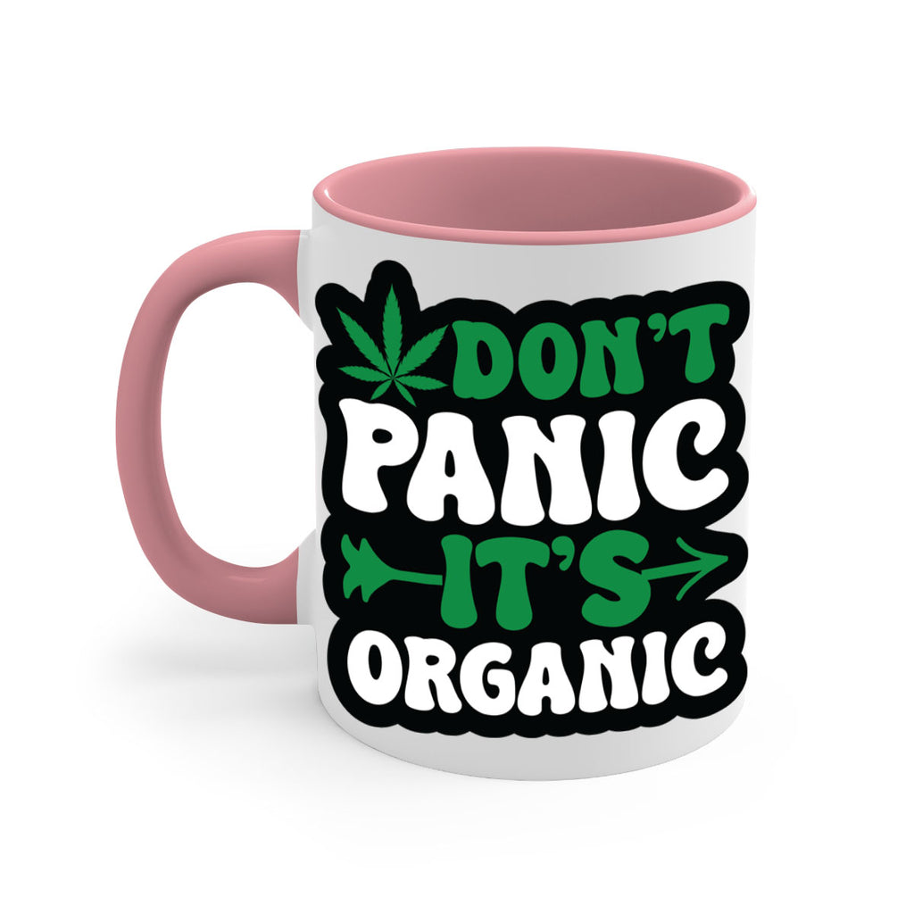 Dont panic its organic 76#- marijuana-Mug / Coffee Cup