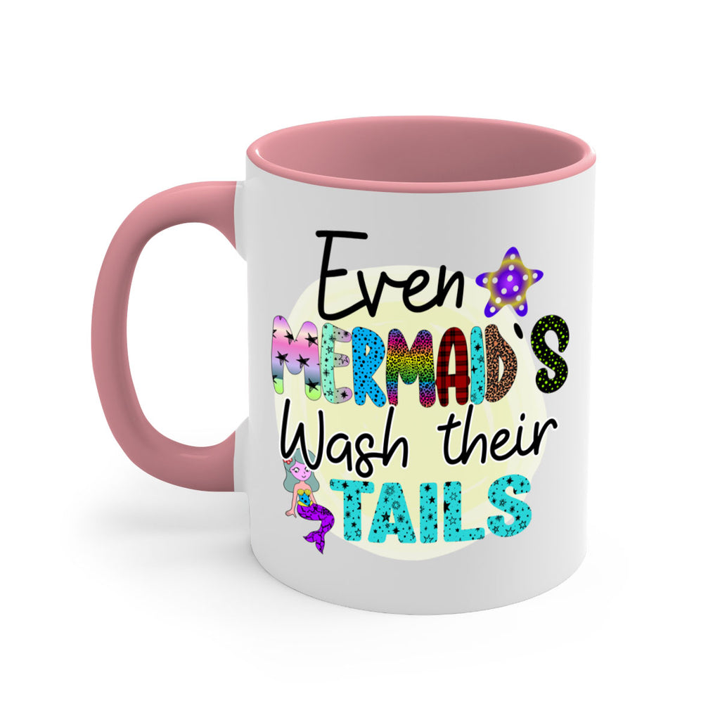 Even Mermaids Wash their Tails 160#- mermaid-Mug / Coffee Cup