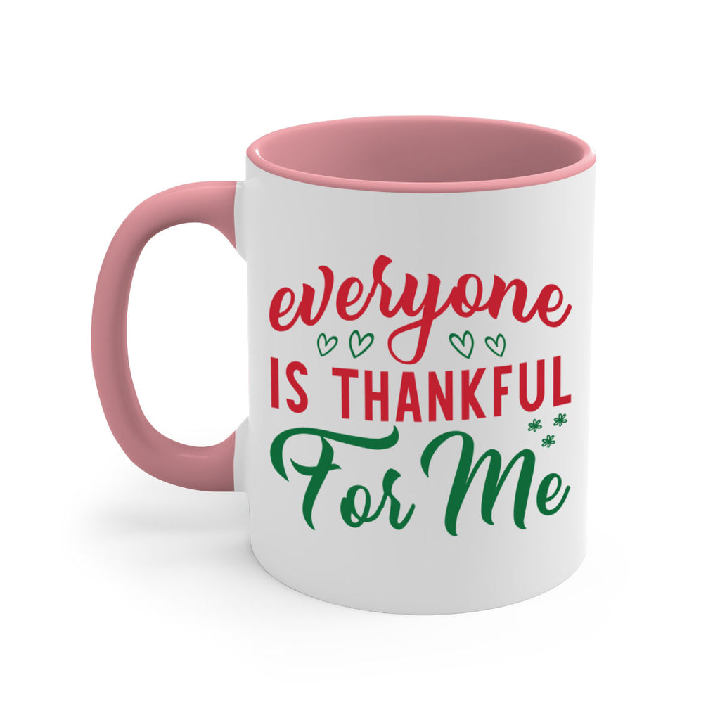 Everyone is Thankful for Me 77#- fall-Mug / Coffee Cup