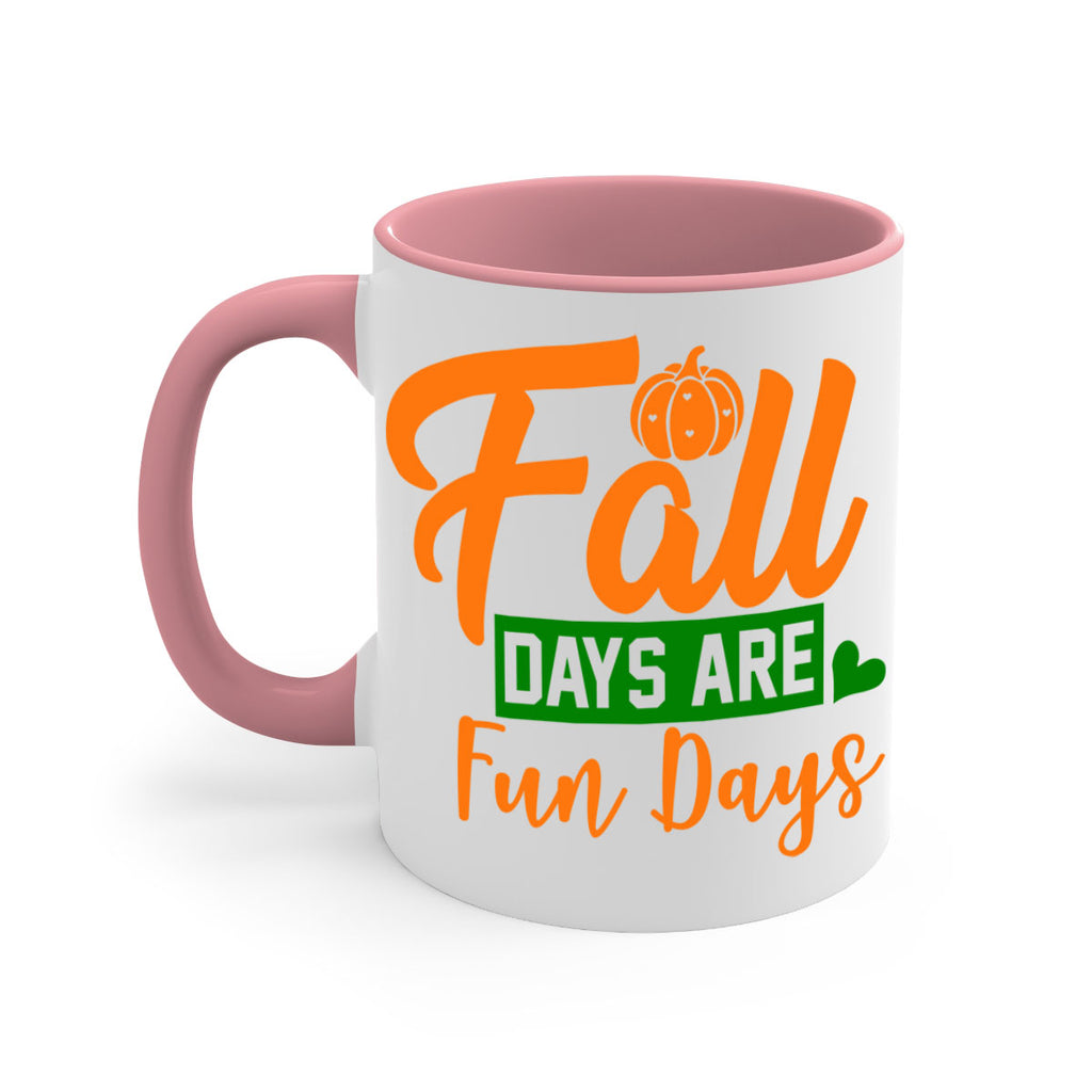 Fall Days Are Fun Days 96#- fall-Mug / Coffee Cup