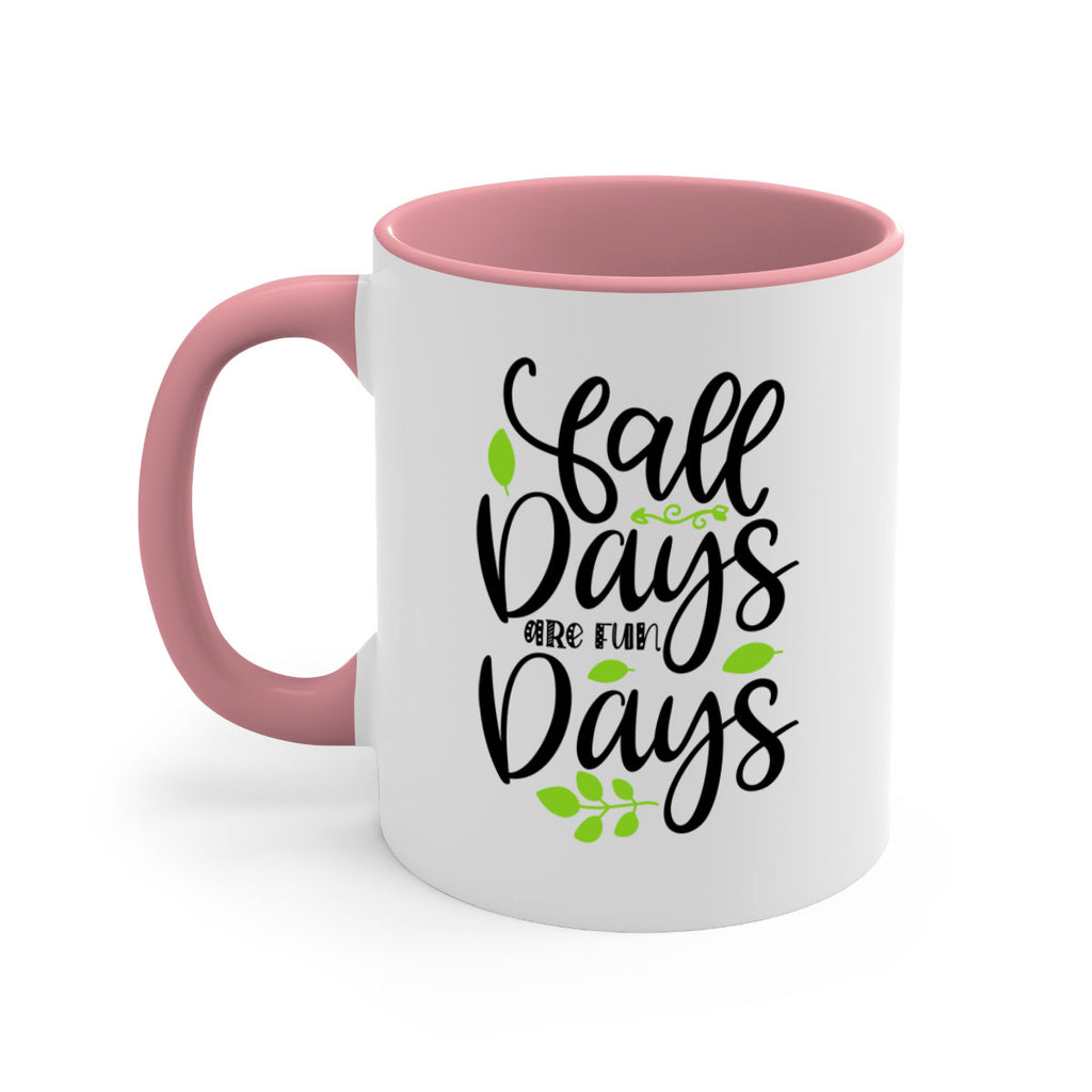 Fall Days Are Fun Days 97#- fall-Mug / Coffee Cup