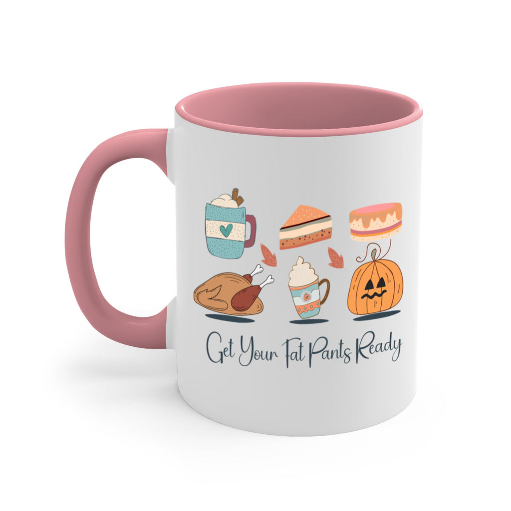 Get Your Fat Pants Ready 193#- fall-Mug / Coffee Cup