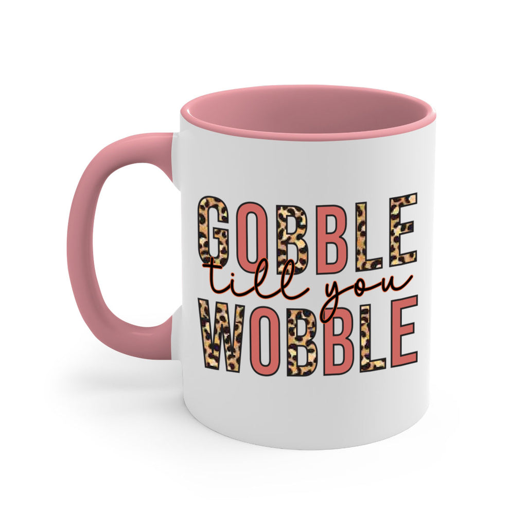 Gobble till you wobble 202#- fall-Mug / Coffee Cup