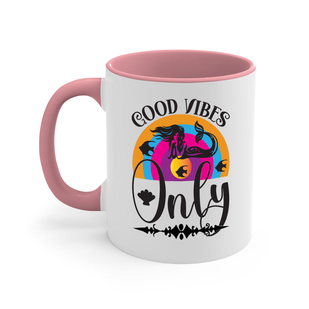 Good vibes only 199#- mermaid-Mug / Coffee Cup