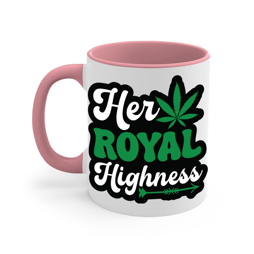 Her royal highness 107#- marijuana-Mug / Coffee Cup