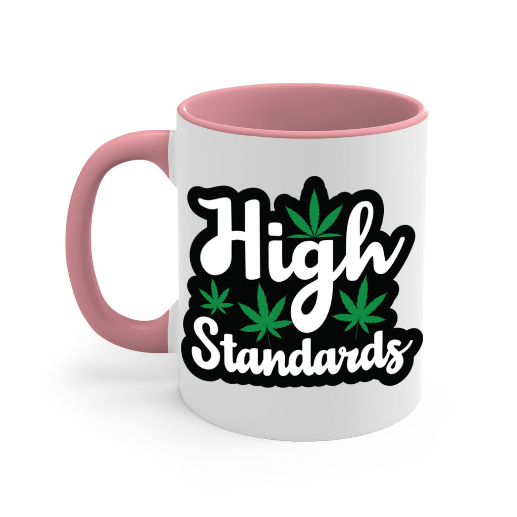 High standards 119#- marijuana-Mug / Coffee Cup