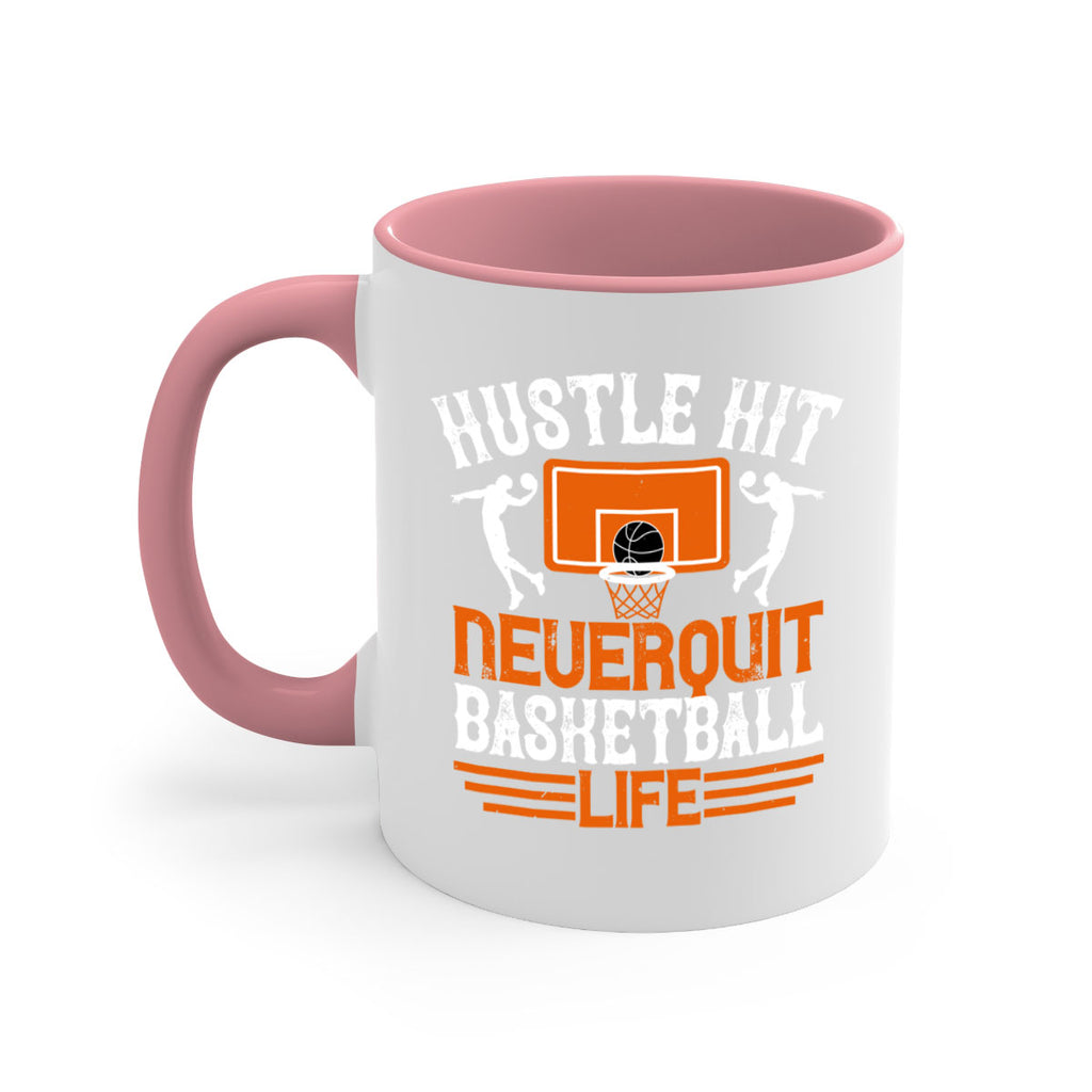 Hustle hit Never quit basketball life 2266#- basketball-Mug / Coffee Cup